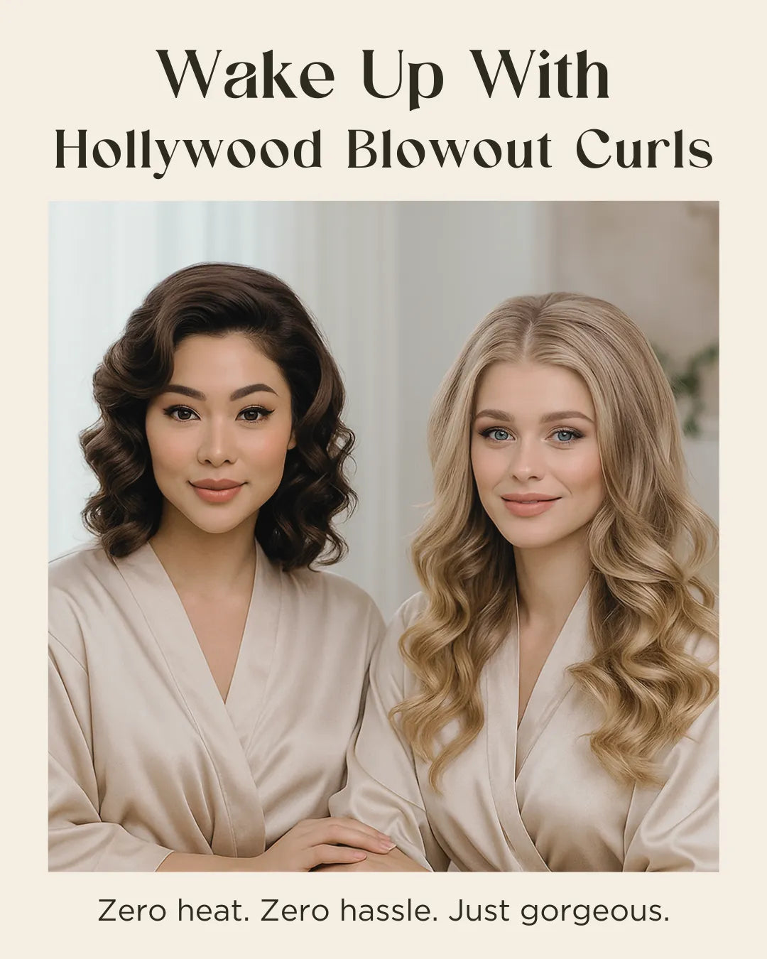 Two women with styled hair, one with brown and one with blonde, wearing robes with text about Hollywood blowout curls.