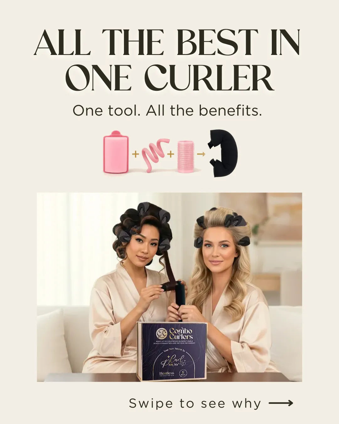 Two women using a hair curler with text 'All the best in one curler' and 'Swipe to see why'.